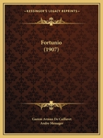 Fortunio (1907) 1166605973 Book Cover