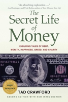 The Secret Life of Money: How Money Can Be Food for the Soul 0874777860 Book Cover