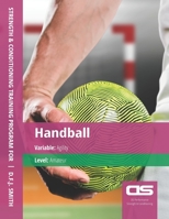 DS Performance - Strength & Conditioning Training Program for Handball, Agility, Amateur 1544272502 Book Cover