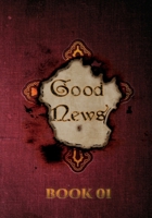 Good News 0995188297 Book Cover