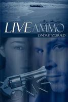 Live Ammo 1591462630 Book Cover