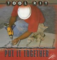 Put It Together 159515275X Book Cover