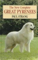The New Complete Great Pyrenees 0876051883 Book Cover