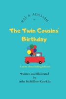 Raj and Adassah in The Twin Cousins' Birthday: A story about feeling left out 1530613817 Book Cover