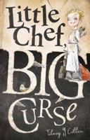 Little Chef, Big Curse 1742832695 Book Cover