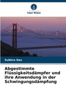 Abgestimmte Flüssigkeitsdämpfer und ihre Anwendung in der Schwingungsdämpfung (German Edition) 6208511933 Book Cover