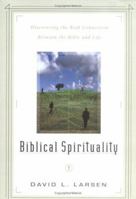 Biblical Spirituality 0825430992 Book Cover