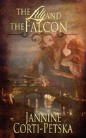 The Lily And The Falcon 1601549539 Book Cover