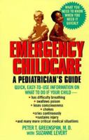 Emergency Childcare: A Pediatrician's Guide 0380776359 Book Cover