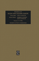 Research on Russia and Eastern Europe: Women in Post-Communism (Research on the Soviet Union and Eastern Europe) (Research on Russia and Eastern Europe) 1559384328 Book Cover
