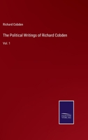 The Political Writings of Richard Cobden 1377472108 Book Cover