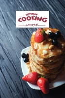 The Cooking Notebook: Cooking Secret 1673962769 Book Cover