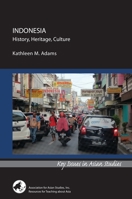 Indonesia: History, Heritage, Culture 0924304898 Book Cover