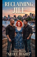 Reclaiming Jill B0HBM7DP34 Book Cover