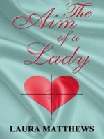 Aim of a Lady (Signet Regency Romance) 044694341X Book Cover