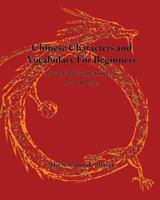 Chinese Characters and Vocabulary for Beginners: A Study Guide for the Hsk Exam, Level 2 Puzzles 1534647449 Book Cover