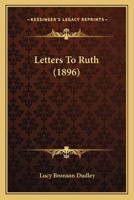 Letters To Ruth 143704252X Book Cover