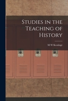 Studies in the Teaching of History 1017567662 Book Cover