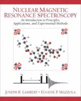 Nuclear Magnetic Resonance Spectroscopy: An Introduction to Principles, Applications, and Experimental Methods 0130890669 Book Cover