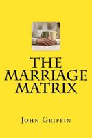 The Marriage Matrix 1542350611 Book Cover