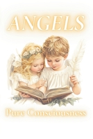 Angels: Guiding Poetry to a Higher Consciousness B0CZV14LZR Book Cover