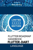 Flutter Roadmap Handbook: A Useful Manual for Developing and Implementing Dart language B0CT4FM72H Book Cover