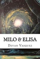 Milo & Elisa 069209413X Book Cover
