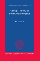 Group Theory in Subnuclear Physics (Oxford Studies in Nuclear Physics) 0198517424 Book Cover