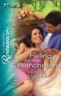 Falling For The Frenchman (Silhouette Romance) 0373198477 Book Cover