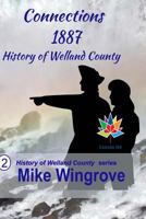 Connections: History of Welland County 1532885180 Book Cover