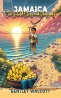 Jamaica: The Untold Story and Rhapsody B0FH63SR79 Book Cover