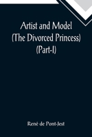 Artist and Model (The Divorced Princess) 9355894767 Book Cover