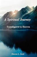 A Spiritual Journey 1934940666 Book Cover