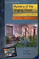 Mystery of the Singing Ghost: A Gia Cooper Adventure (Prairie Mystery Series) 1794195327 Book Cover