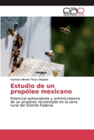 Estudio de un propóleo mexicano 3659085081 Book Cover