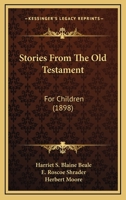 Stories From The Old Testament: For Children 1164133640 Book Cover