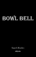 Bowl Bell 9354906567 Book Cover
