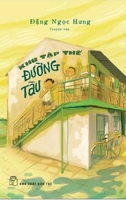The Railway Workers' Residential Area (Vietnamese Edition) 6041265896 Book Cover