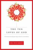 The Ten Loves of God 161739016X Book Cover