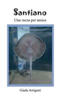 Santiano - Una razza per amica (Italian Edition) B0CMYJD7RX Book Cover