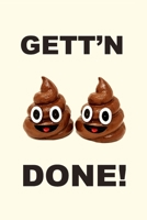 Getting Shit Done Notebook 1710391413 Book Cover