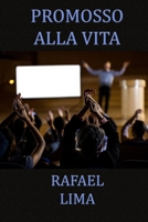 Promosso alla Vita (Italian Edition) B0F1YF6XJN Book Cover