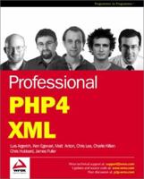 Professional PHP4 XML 1861007213 Book Cover
