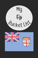 My Fiji Bucket List: Novelty Bucket List Themed Notebook 1696432251 Book Cover