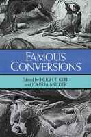 Famous Conversions: The Christian Experience 0802840655 Book Cover
