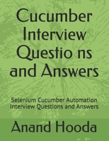 Cucumber Interview Questions and Answers: Selenium Cucumber Automation Interview Questions and Answers B083XT196T Book Cover
