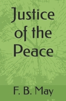 Justice of the Peace B0BCRTH1TM Book Cover
