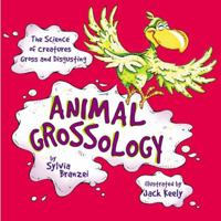 Animal Grossology 0201959941 Book Cover