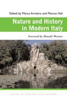 Nature and History in Modern Italy 0821419153 Book Cover