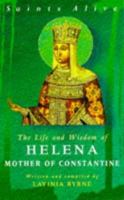 The Life and Wisdom of Helena, Mother of Constantine 0340709707 Book Cover